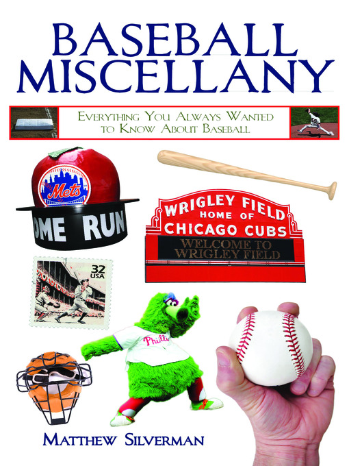Title details for Baseball Miscellany by Matthew Silverman - Available